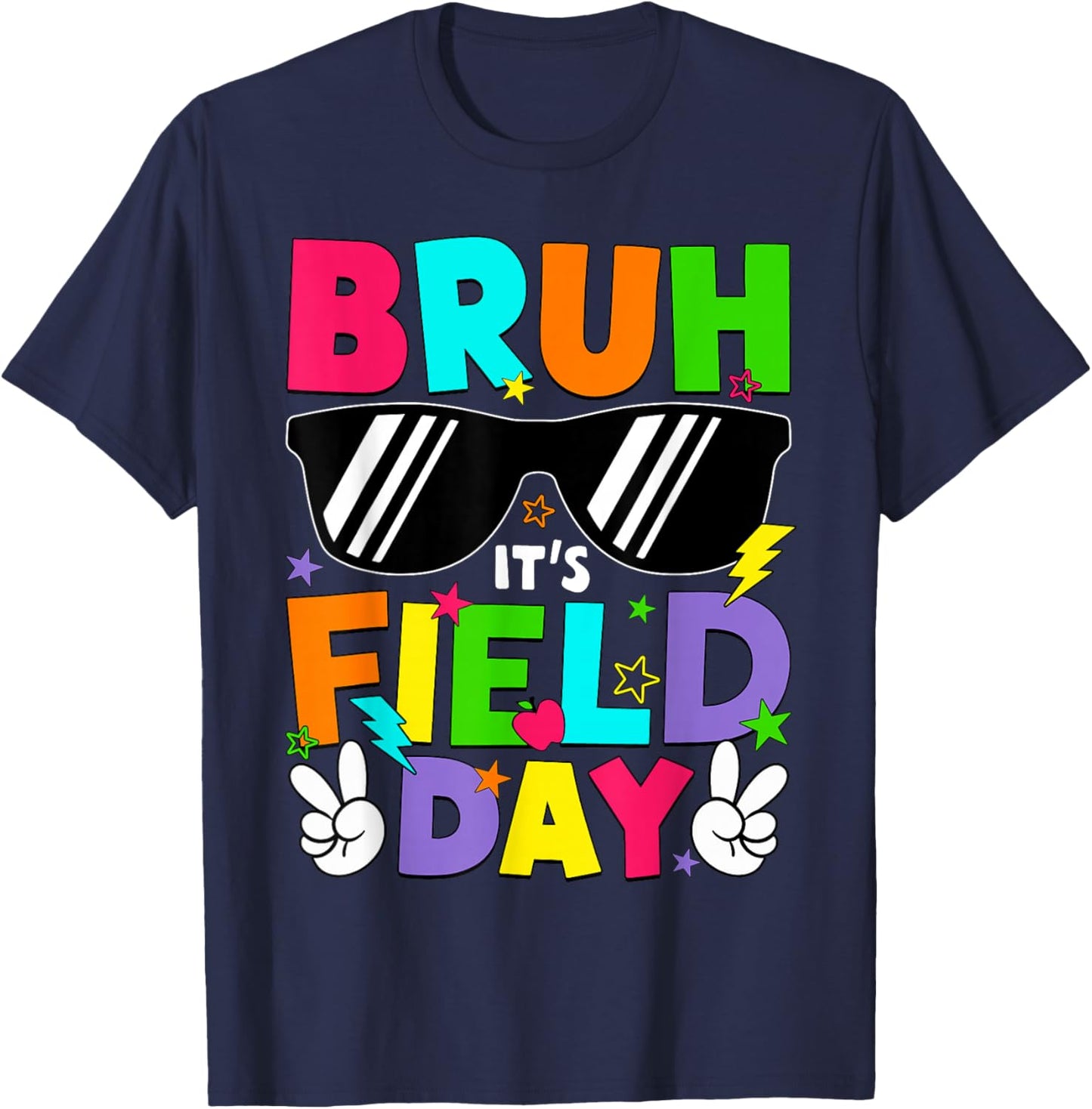 Bruh It's Field Day Teacher Boys Girls Kids Happy Field Day T-Shirt - T-Shirt | Navy
