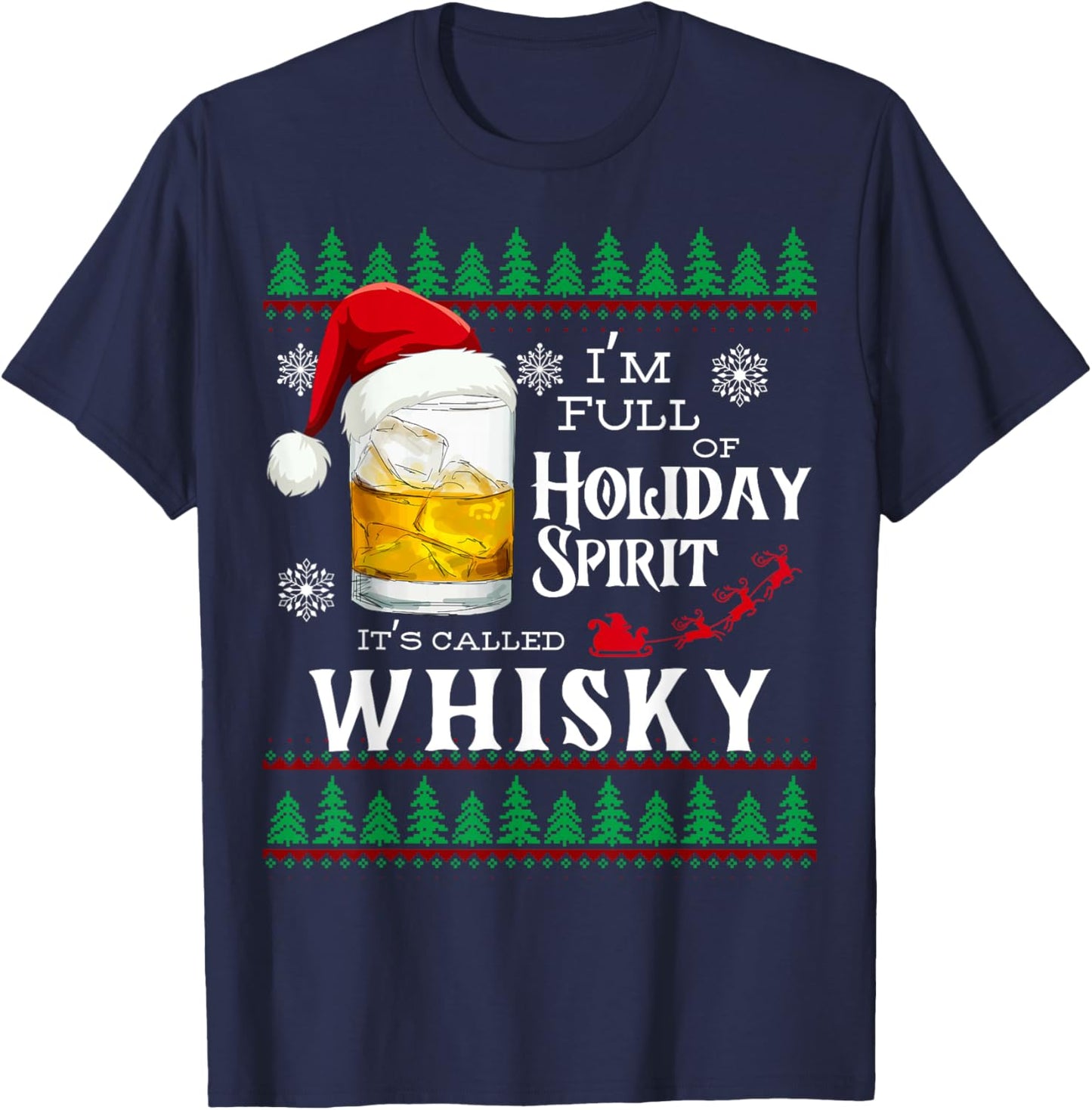 Funny Holiday Spirit Whisky Ugly Christmas Sweater T-Shirt - T-Shirt | Navy