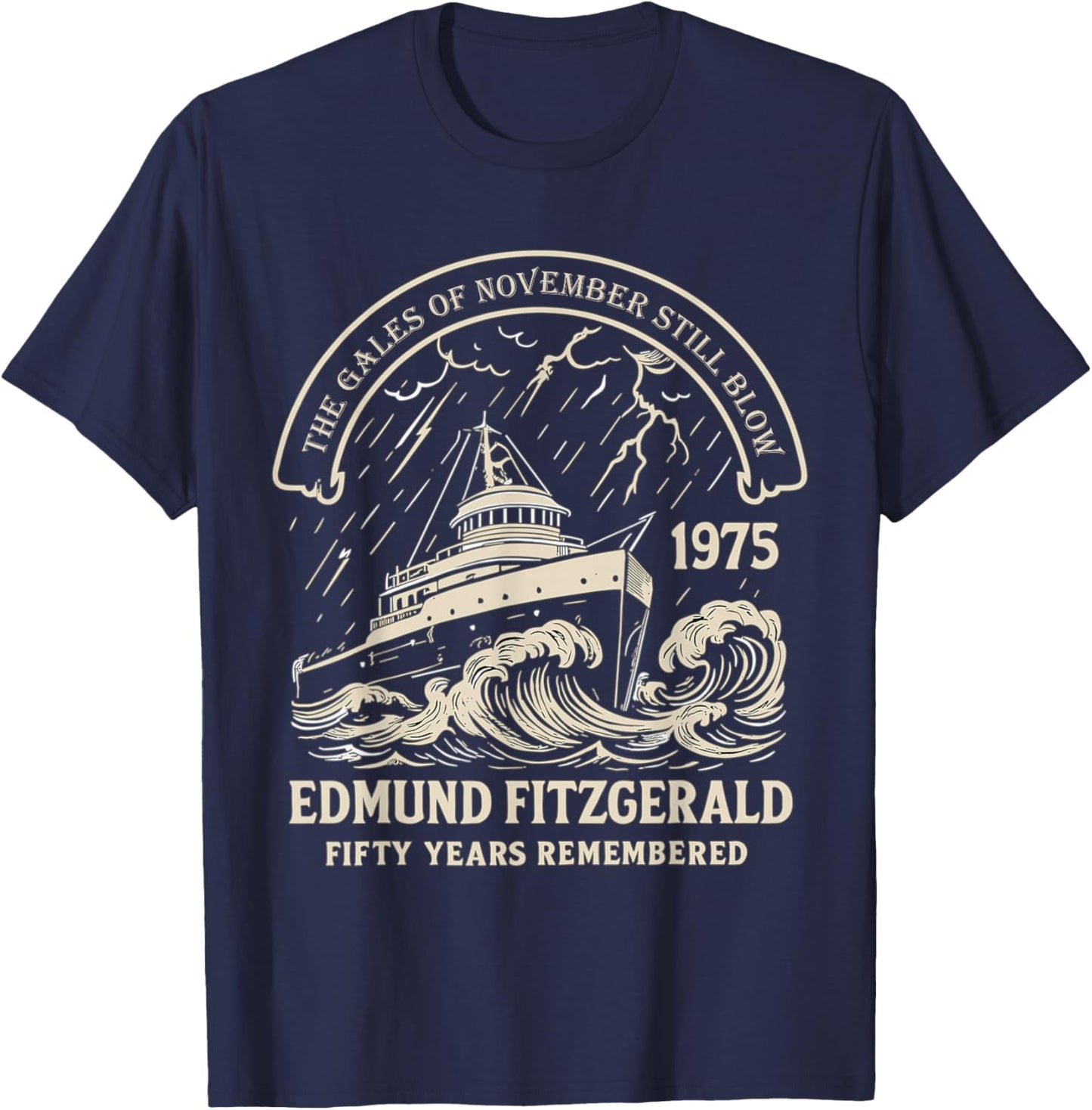 Edmund Fitzgerald 1975 Gales of November Memorial T-Shirt - T-Shirt | Navy