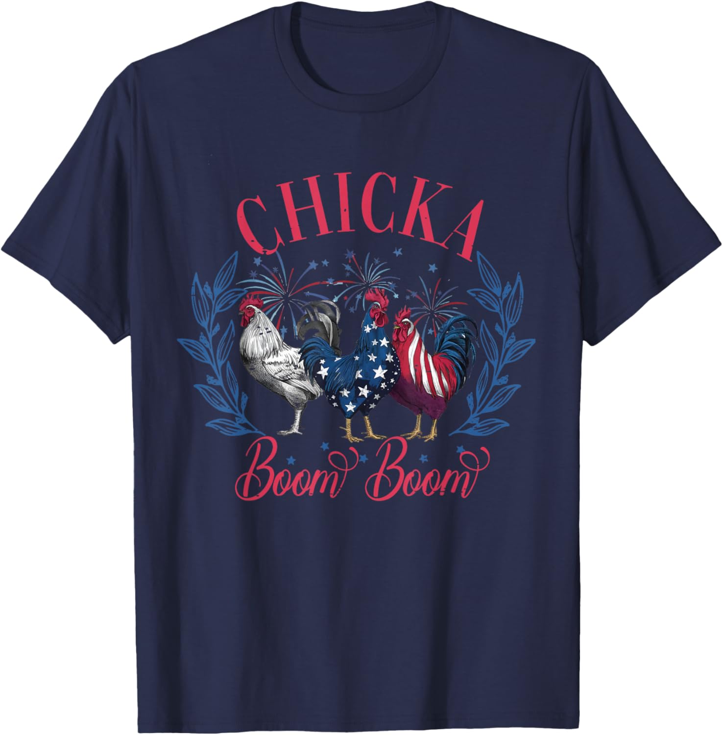 Cute Chicka Boom Boom Funny Chicken 4th Of July Patriotic T-Shirt - T-Shirt | Navy