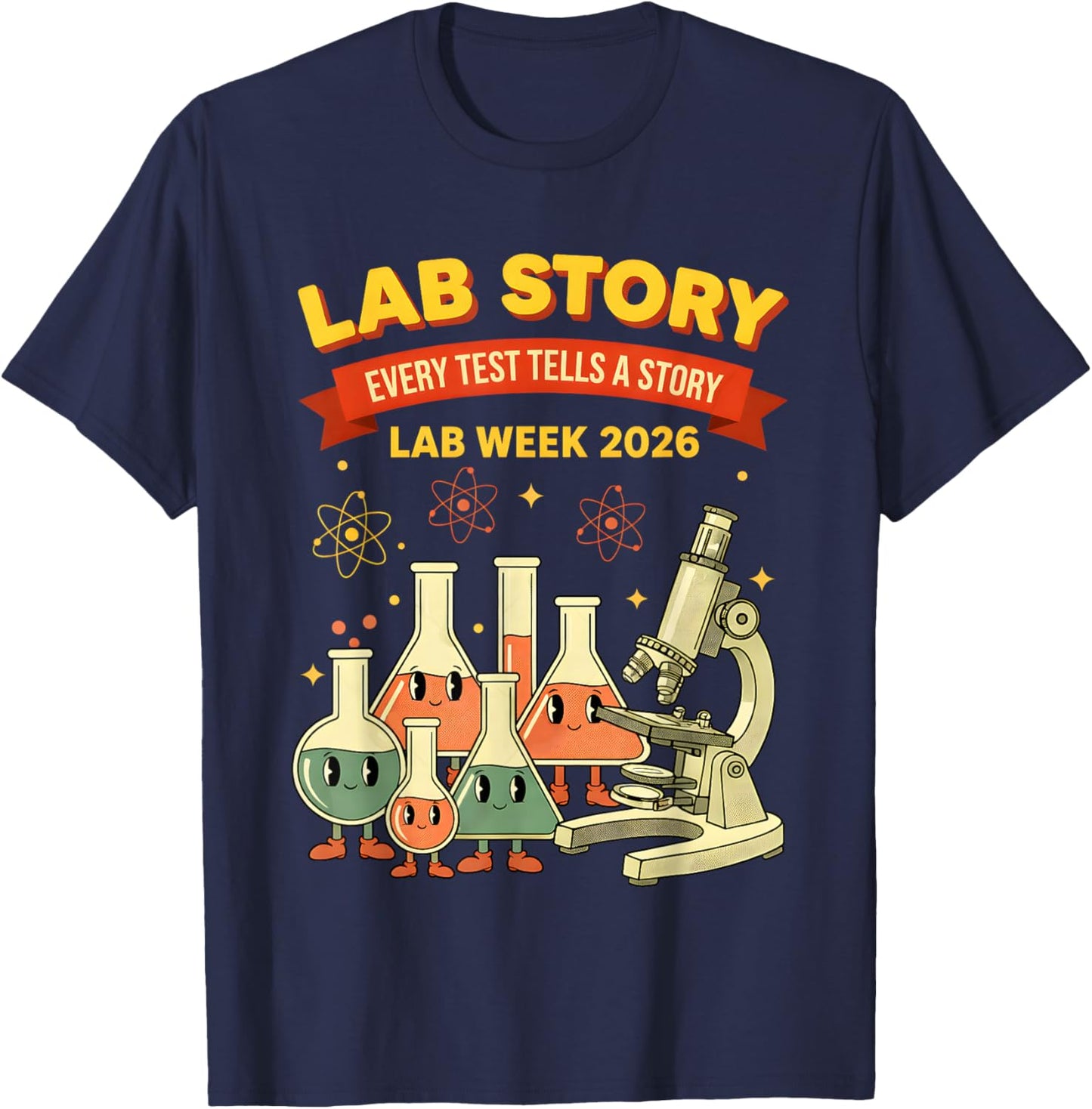 Lab Story Every Test Tells a Story Lab Week 2026 T-Shirt - T-Shirt | Navy