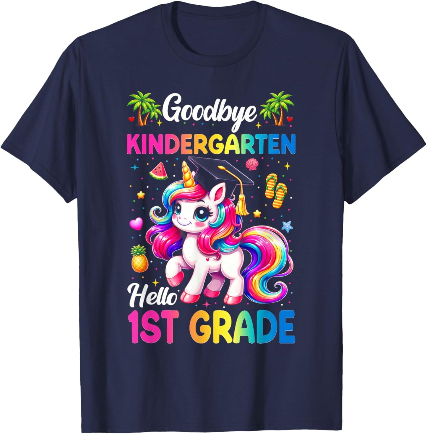 Goodbye Kindergarten Graduation Hello 1st Grade Girls Kids T-Shirt - T-Shirt | Navy