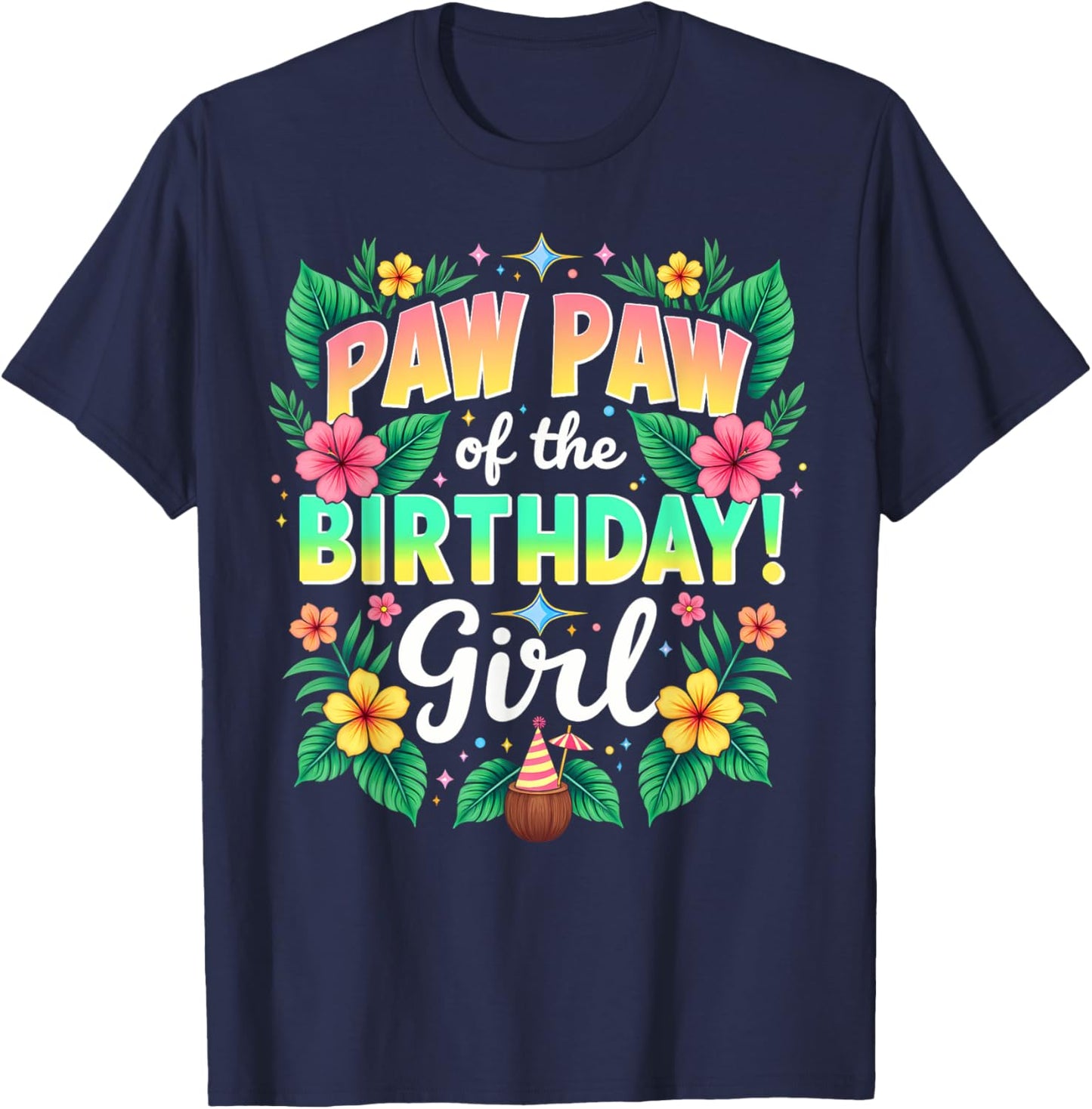 Aloha Hawaii Grandpa Paw Paw Of The Birthday Girl T-Shirt - T-Shirt | Navy