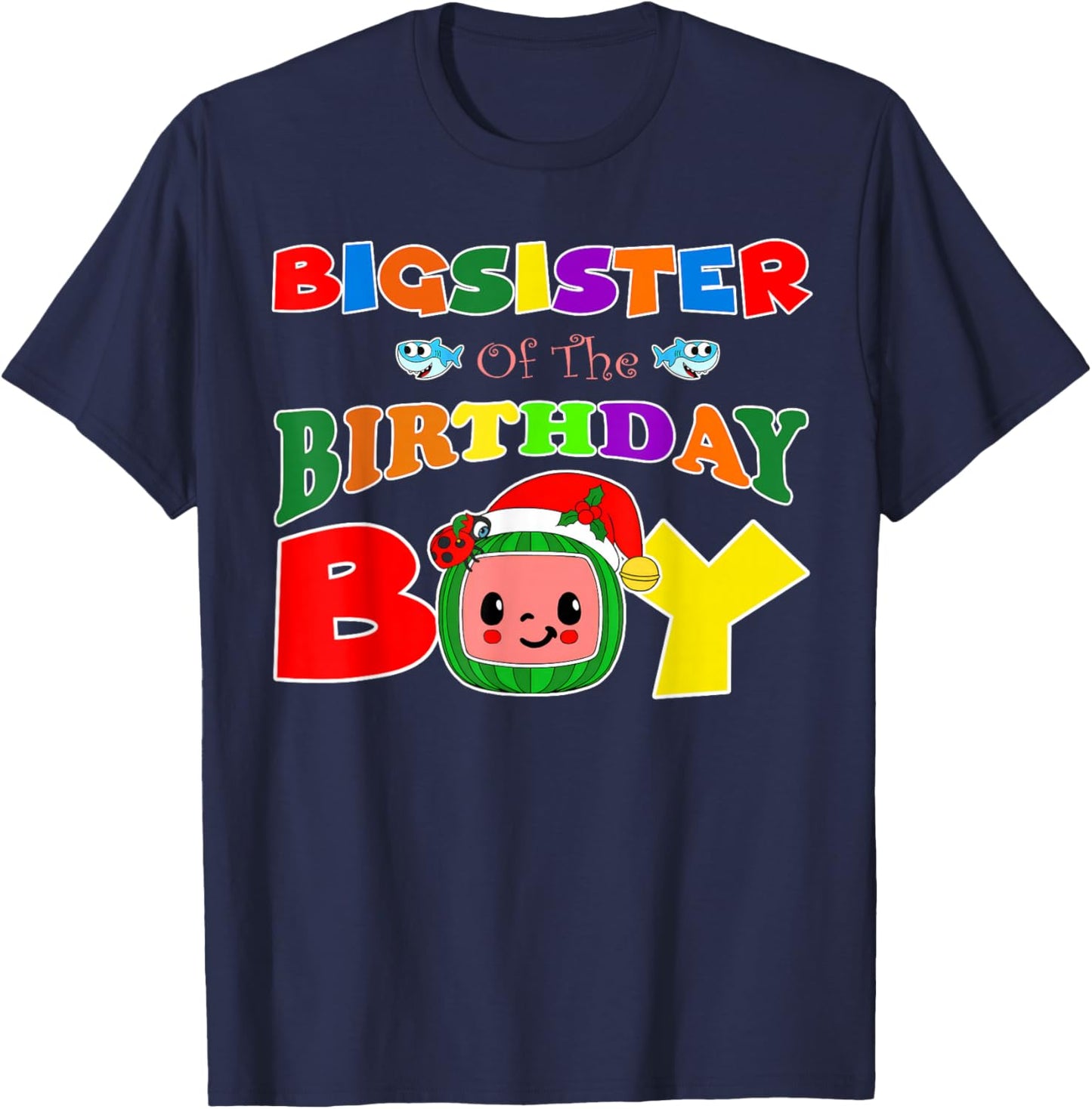 Big Sister Of The Birthday Boy Funny Melon Family Matching T-Shirt - T-Shirt | Navy