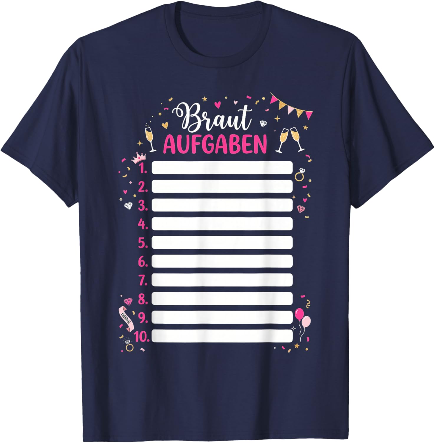 Braut Aufgaben JGA Frauen Junggeselllinnenabschied T-Shirt - T-Shirt | Navy