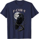 F-caw-f Raven Funny Bird Moon Crow Humor Gothic T-Shirt - T-Shirt | Navy