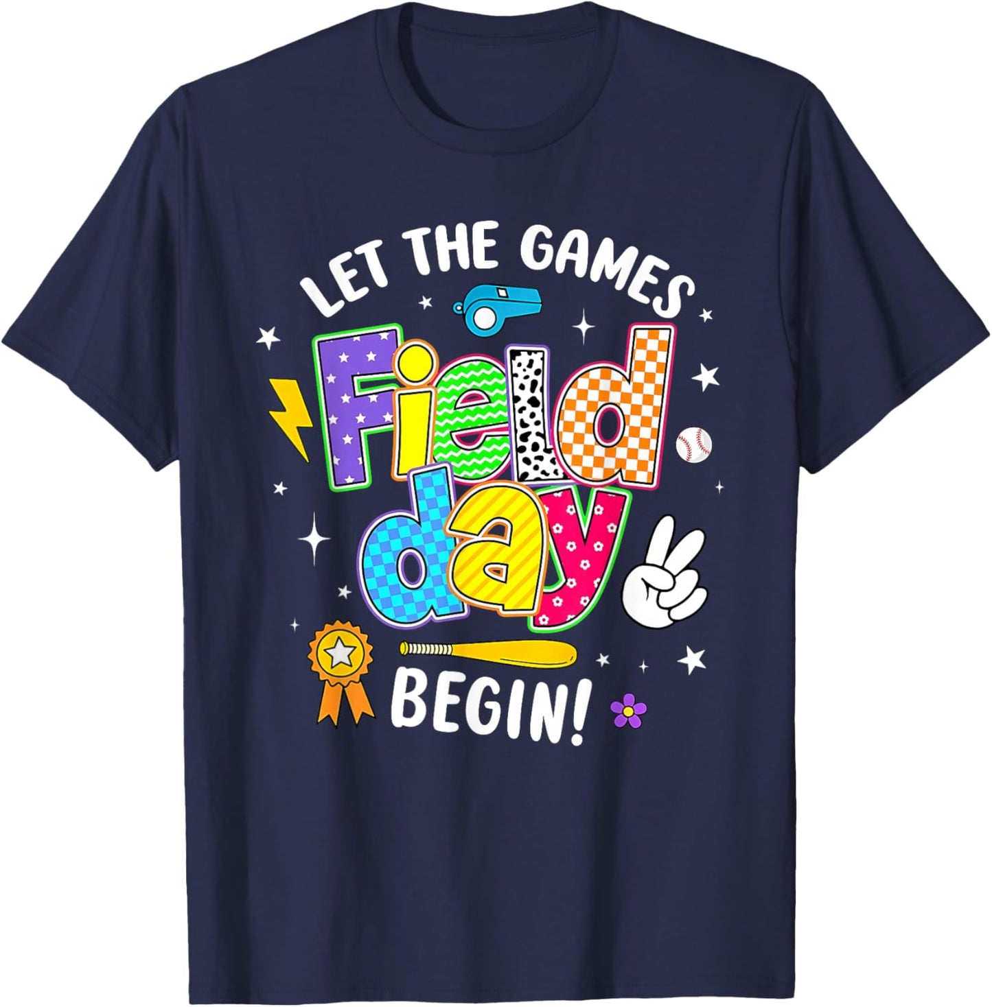 Let The Games Field Day Begin Field Day 2026 Teachers Kids T-Shirt - T-Shirt | Navy