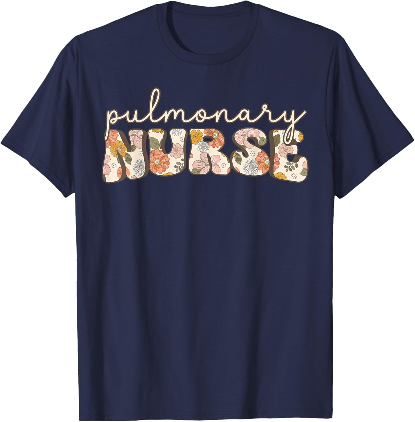 Retro Pulmonary Nurse Flower Boho Floral Registered Nurse T-Shirt - T-Shirt | Navy