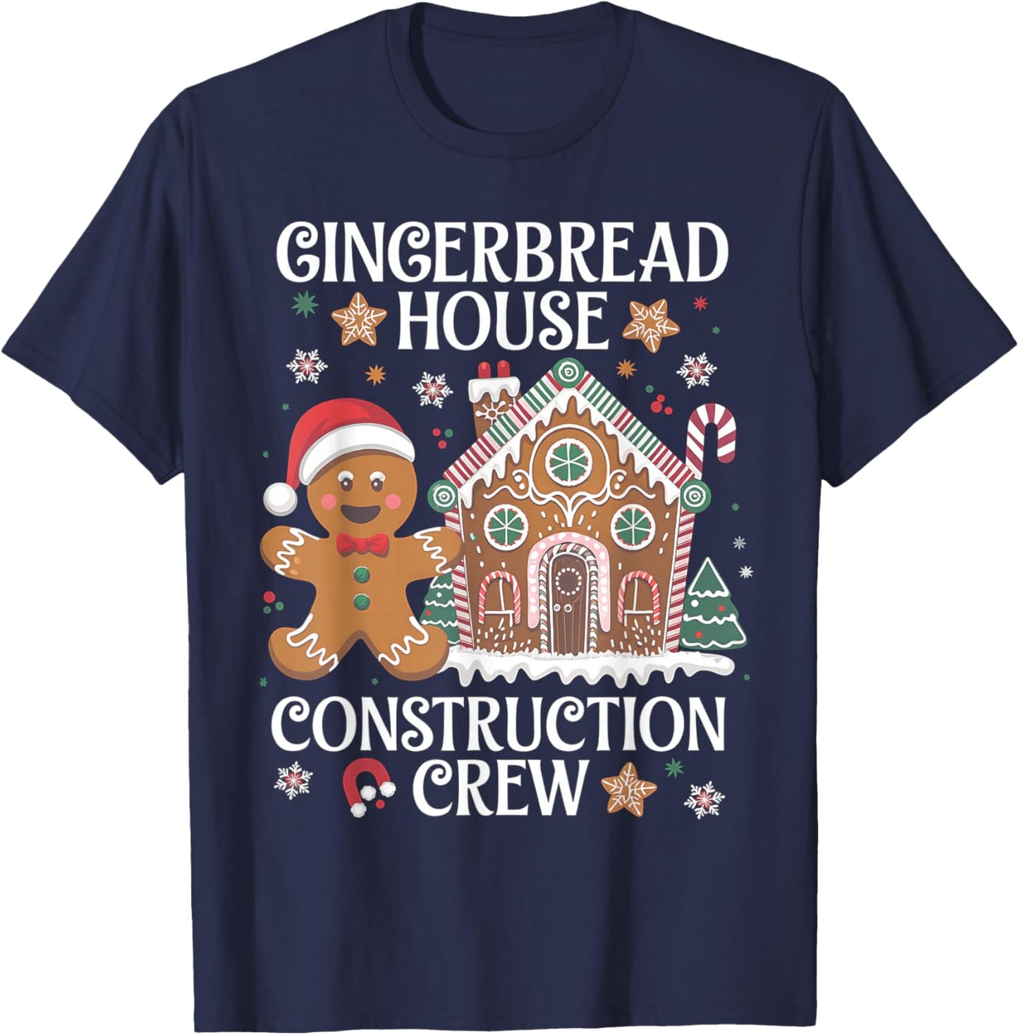 Gingerbread House Construction Crew Decorating Baking Xmas T-Shirt - T-Shirt | Navy