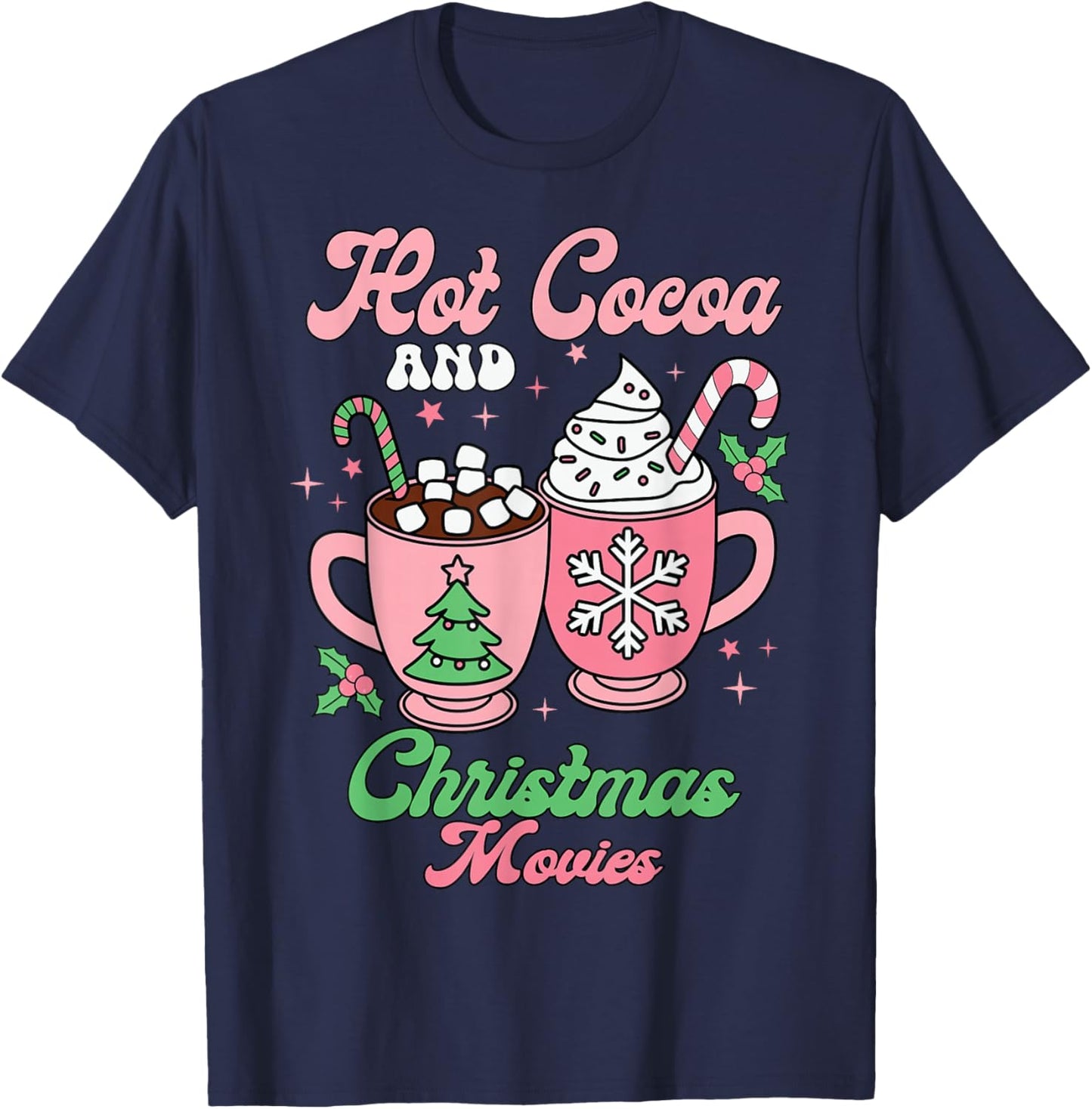Hot Cocoa and Christmas Movies Groovy and Festive Holiday T-Shirt - T-Shirt | Navy