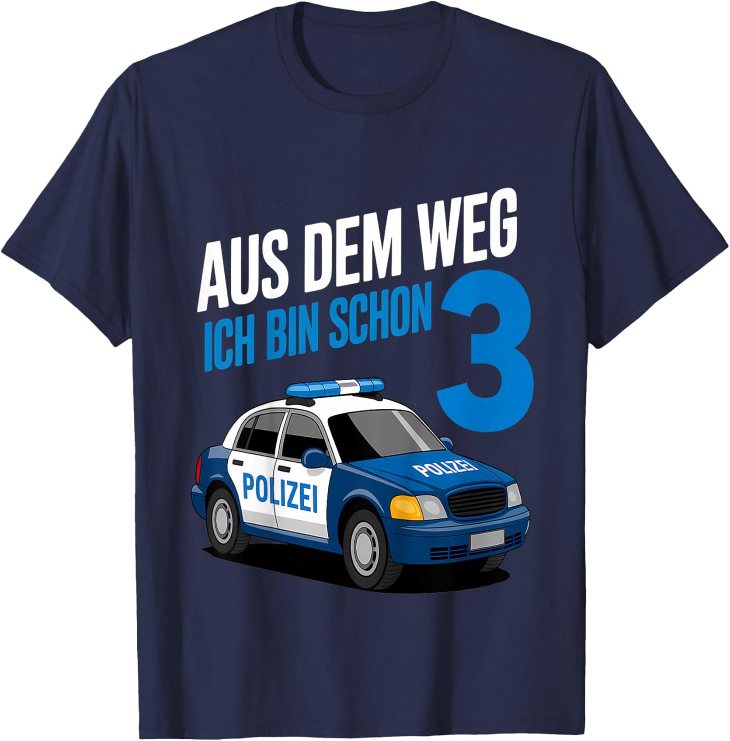 Polizei 3. Geburtstag Aus dem Weg Ich Bin Schon 3 T-Shirt - T-Shirt | Navy