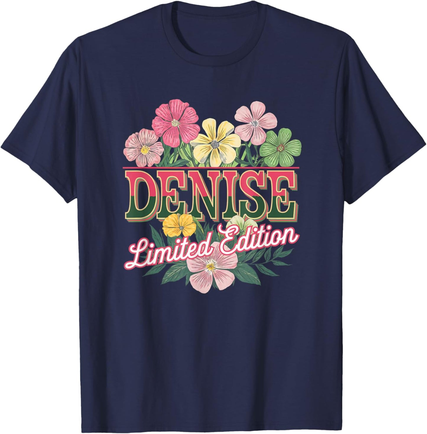 Denise Limited Edition Vintage Custom Name Wife Grandma T-Shirt - T-Shirt | Navy