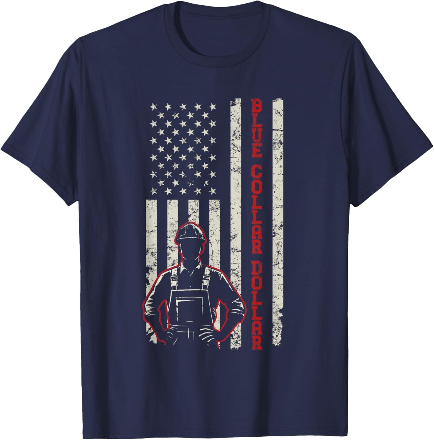 American Worker Labor Day Workwear Blue Collar Dollar T-Shirt - T-Shirt | Navy