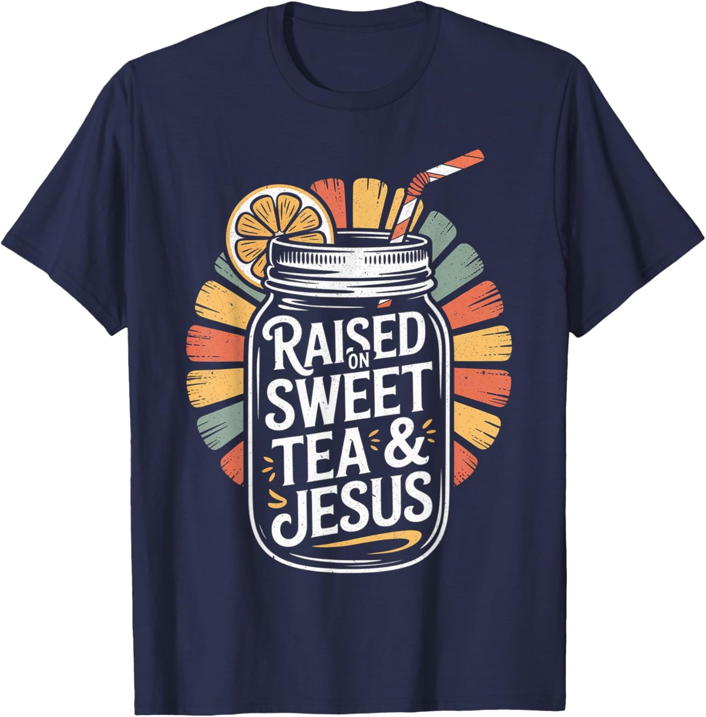 Raised On Sweet Tea & Jesus - Southern Pride Iced Tea T-Shirt - T-Shirt | Navy