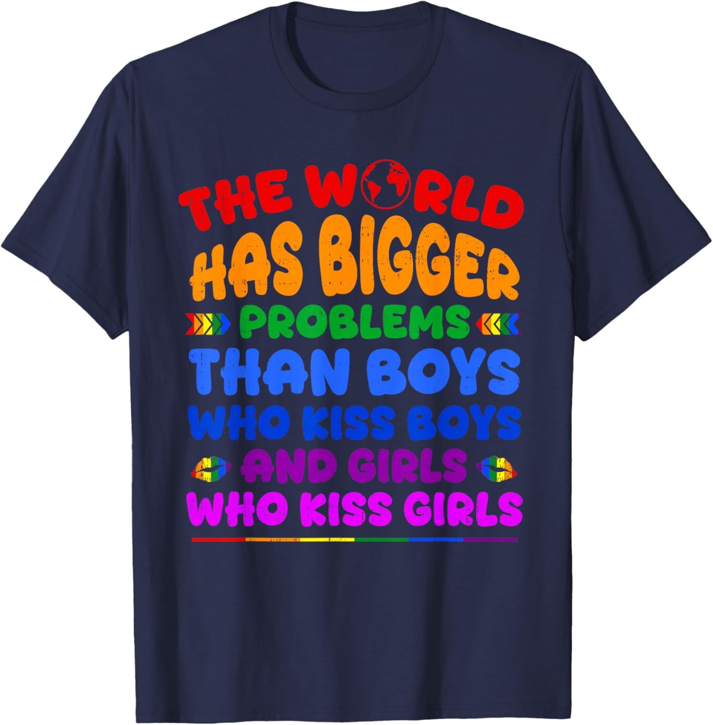 The World Has Bigger Problems Gay Pride Rainbow LGBTQ Women T-Shirt - T-Shirt | Navy
