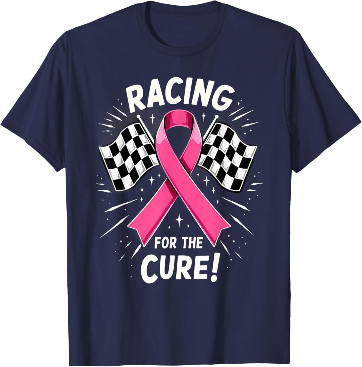 Pink Ribbon Breast Cancer Racing For The Cure T-Shirt - T-Shirt | Navy