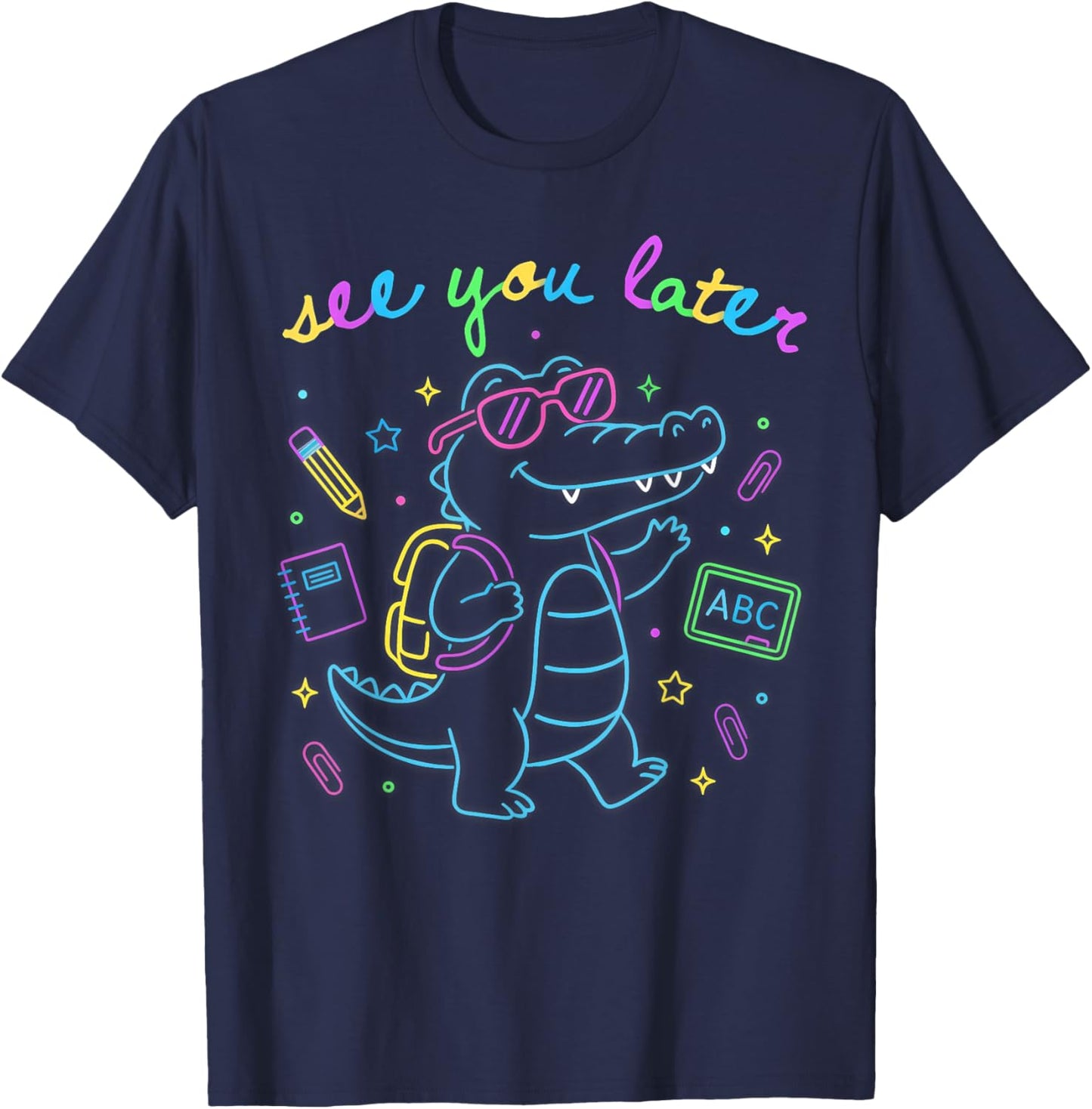 See You Later Teacher Summer Alligator Last Day of School T-Shirt - T-Shirt | Navy