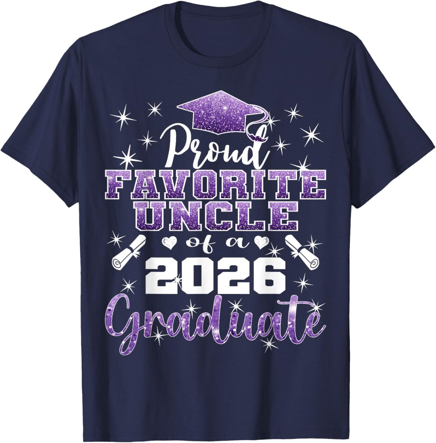 Super Proud Favorite Uncle of 2026 Graduate Senior Family T-Shirt - T-Shirt | Navy
