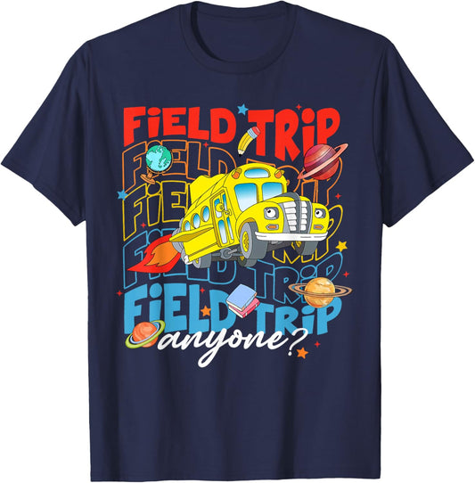 Field Day Let The Games Begin School Bus Field Trip Anyone? T-Shirt - T-Shirt | Navy