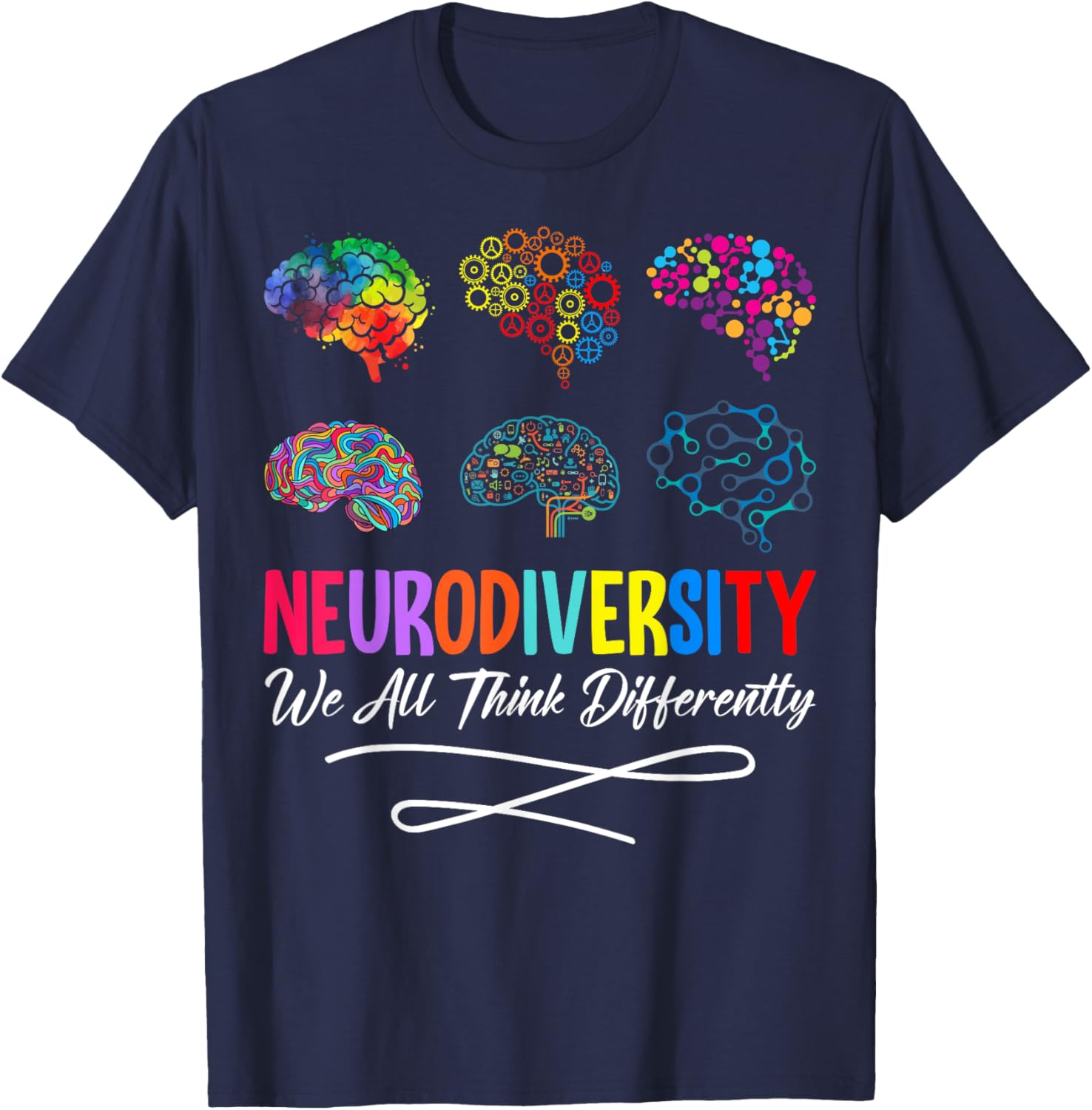 Neurodiversity We All Think Differently Brain Autism Support T-Shirt - T-Shirt | Navy