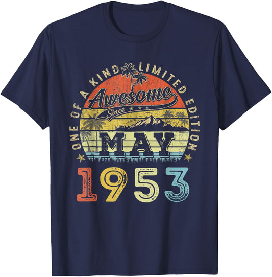 Édition limitée 73 Ans 1953 One of a Kind May 73rd Birthday T-Shirt - T-Shirt | Navy