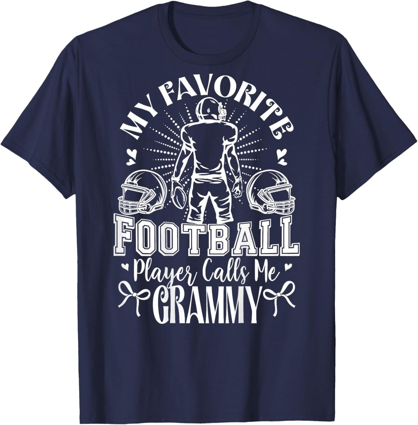 My Favorite Football Player Calls Me Grammy (on Back) T-Shirt - T-Shirt | Navy