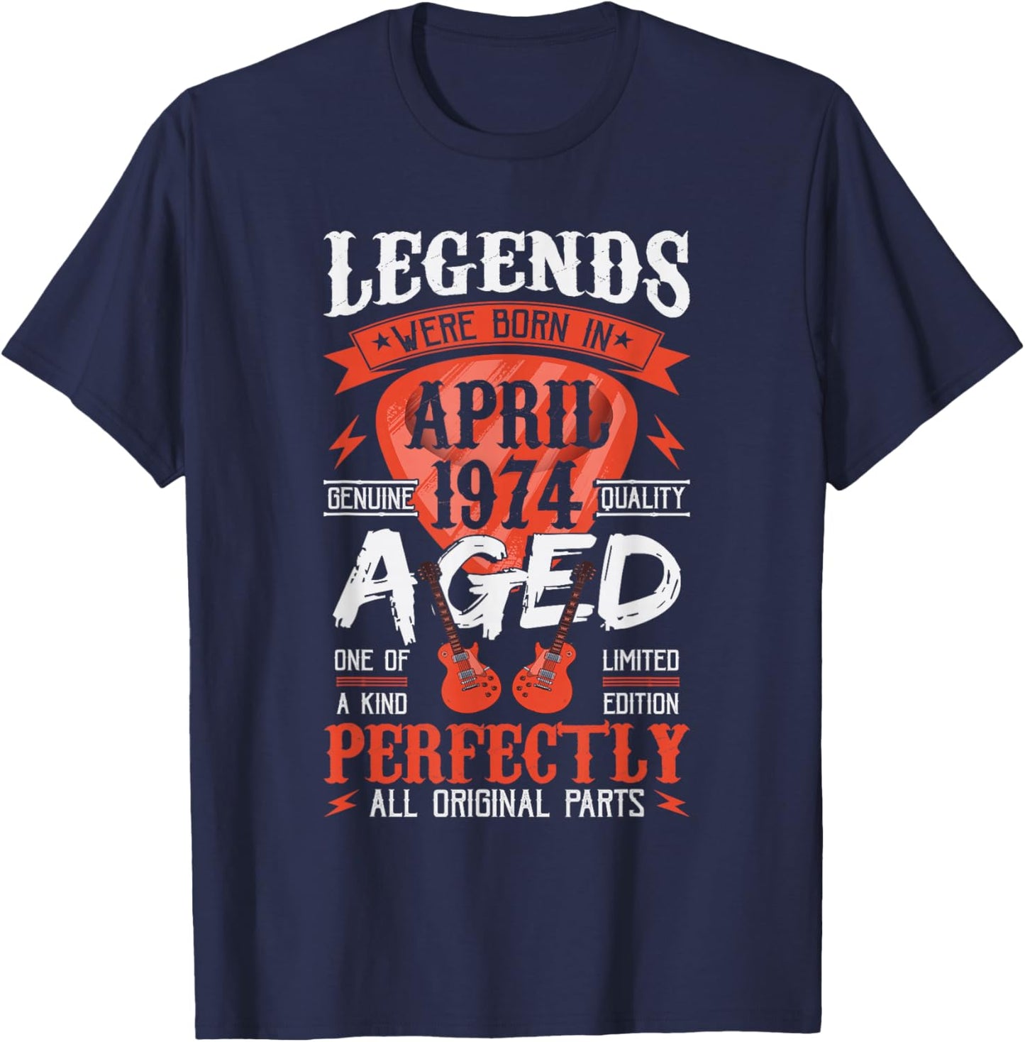 52rd Birthday Vintage Legends Born in 1974 52 Years April T-Shirt - T-Shirt | Navy