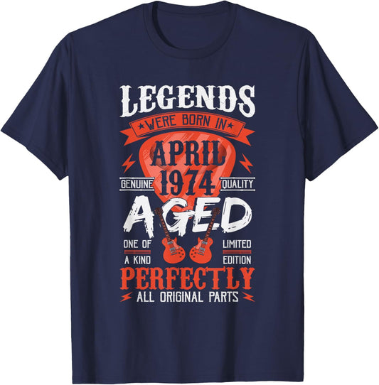 52rd Birthday Vintage Legends Born in 1974 52 Years April T-Shirt - T-Shirt | Navy