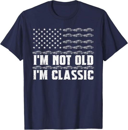 I'm Not Old I'm Classic Funny Car Graphic Fathers Day Dad T-Shirt - T-Shirt | Navy