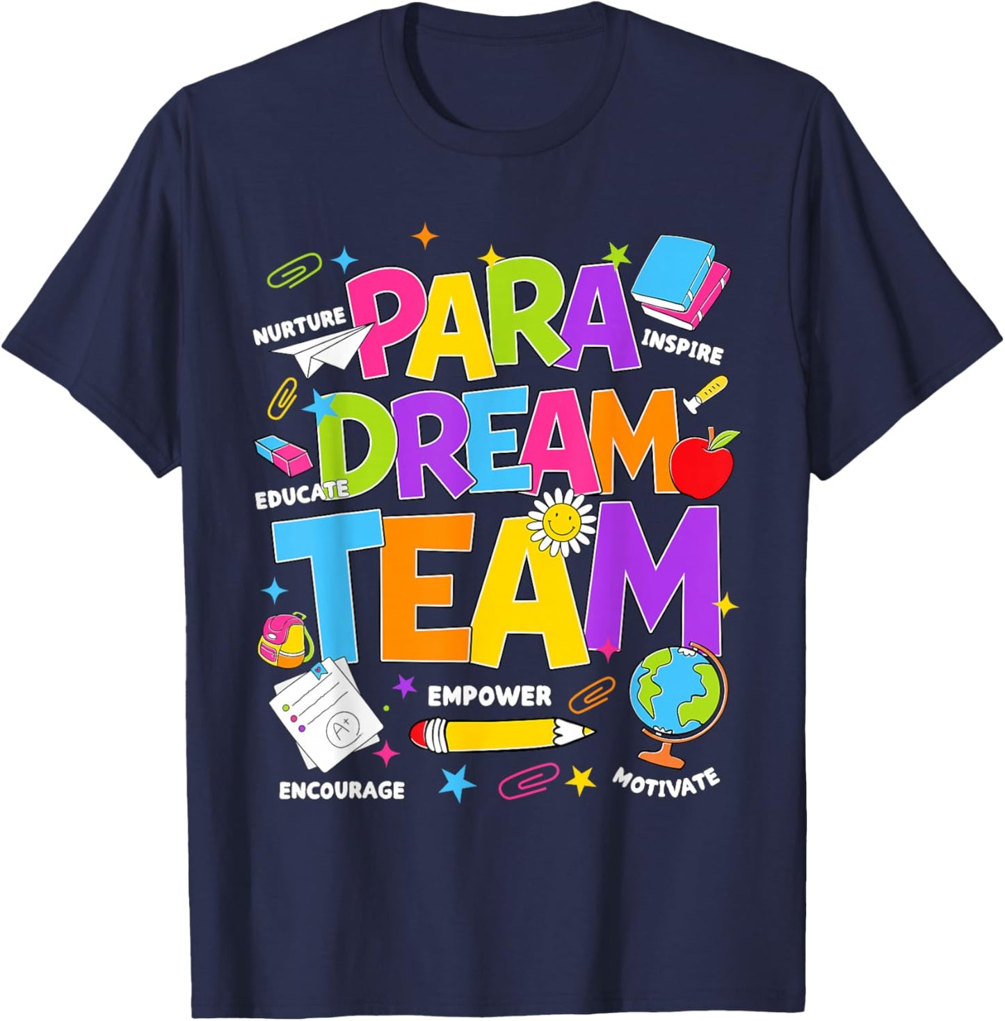 para Dream Team Teacher Paraprofessional Paraeducator T-Shirt - T-Shirt | Navy