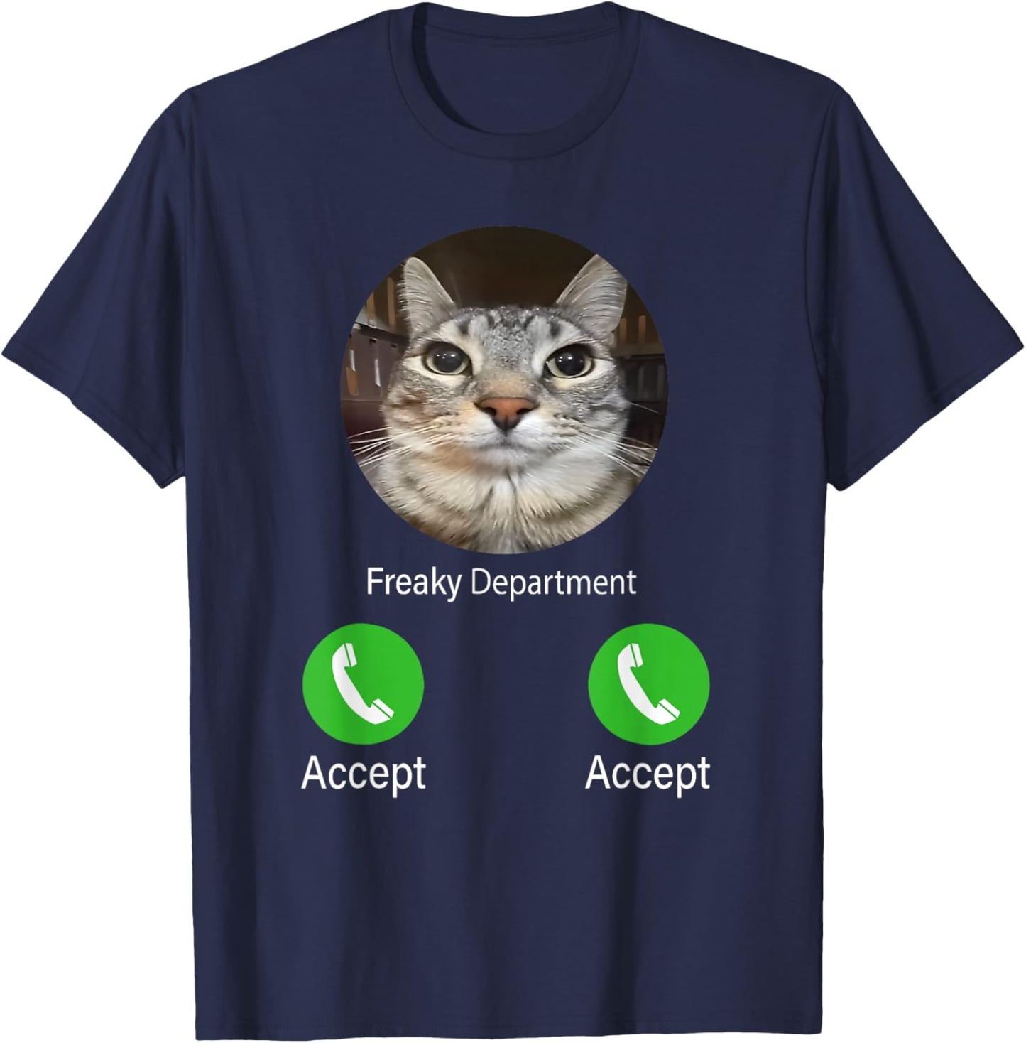 Freaky Department Funny Silly Cat Meme Men Women Kids T-Shirt - T-Shirt | Navy