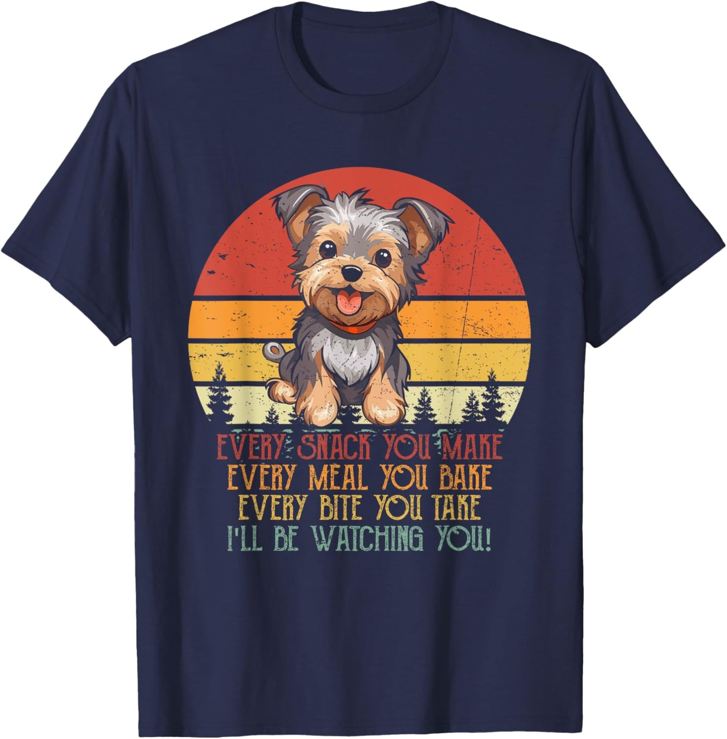 Vintage I'll Be Watching You Yorkshire Terrier Dog Owner Women T-Shirt - T-Shirt | Navy