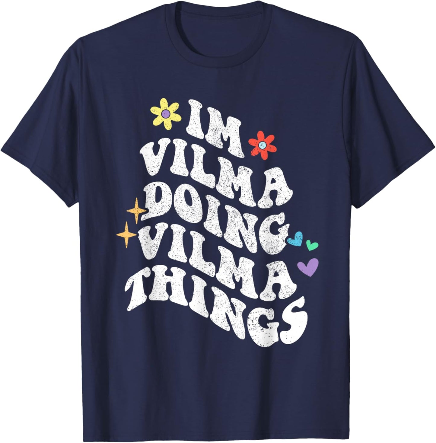 Retro Groovy Im Vilma Doing Vilma Things Funny Mother's Day T-Shirt - T-Shirt | Navy