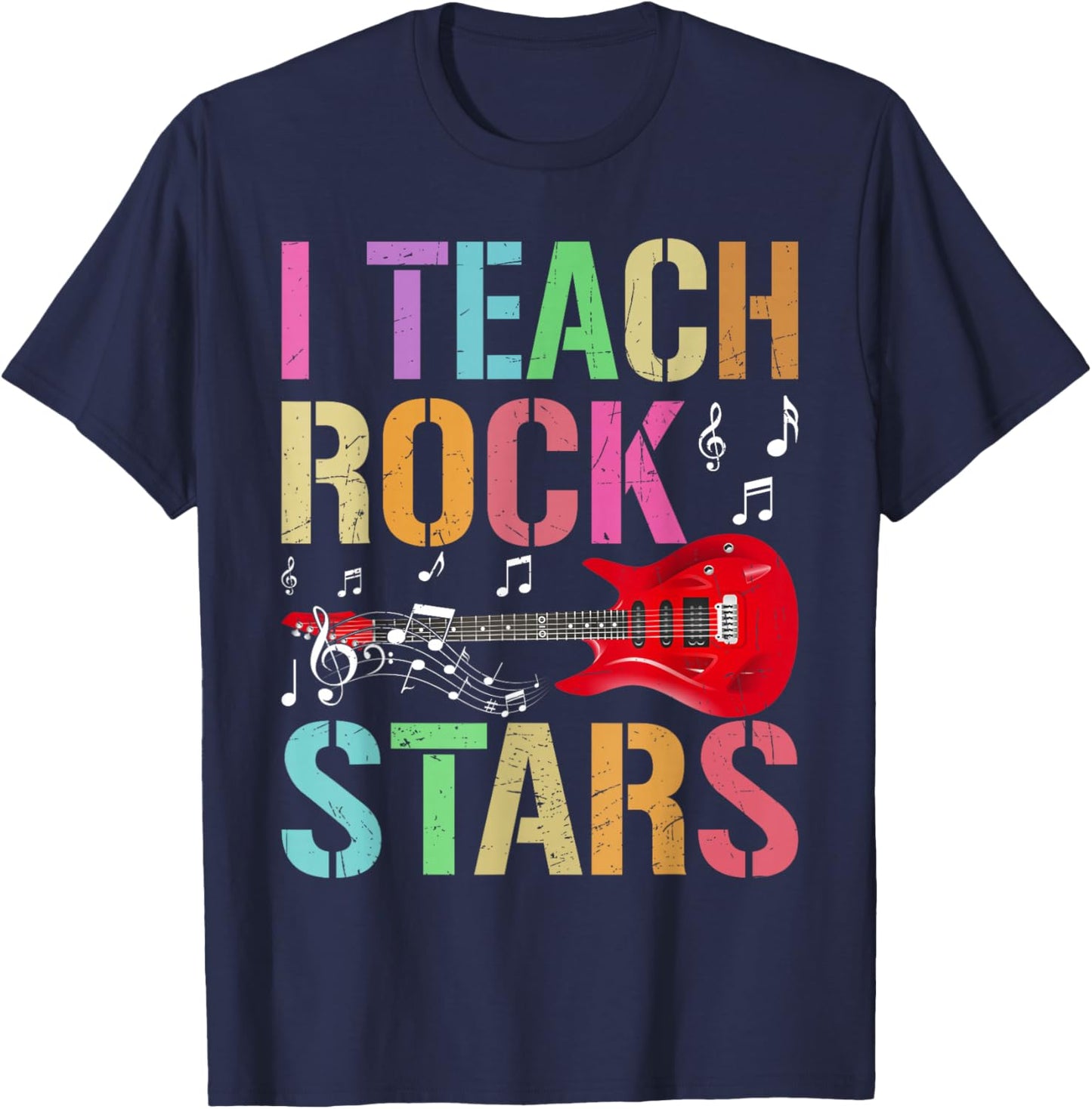 I Teach Rockstars Band Vibes Teacher Rocks My Music Teaching T-Shirt - T-Shirt | Navy