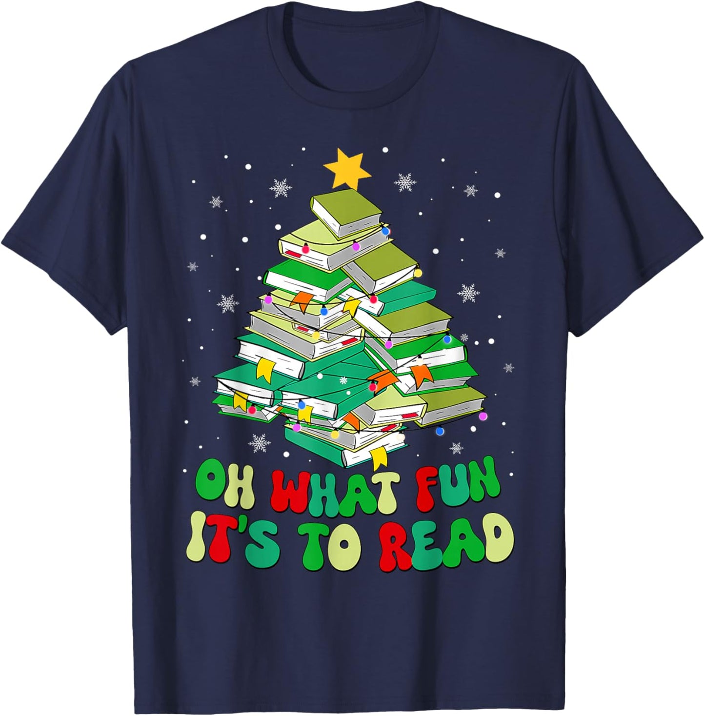 Oh What Fun It Is To Read Christmas Tree Book Teacher Kids T-Shirt - T-Shirt | Navy