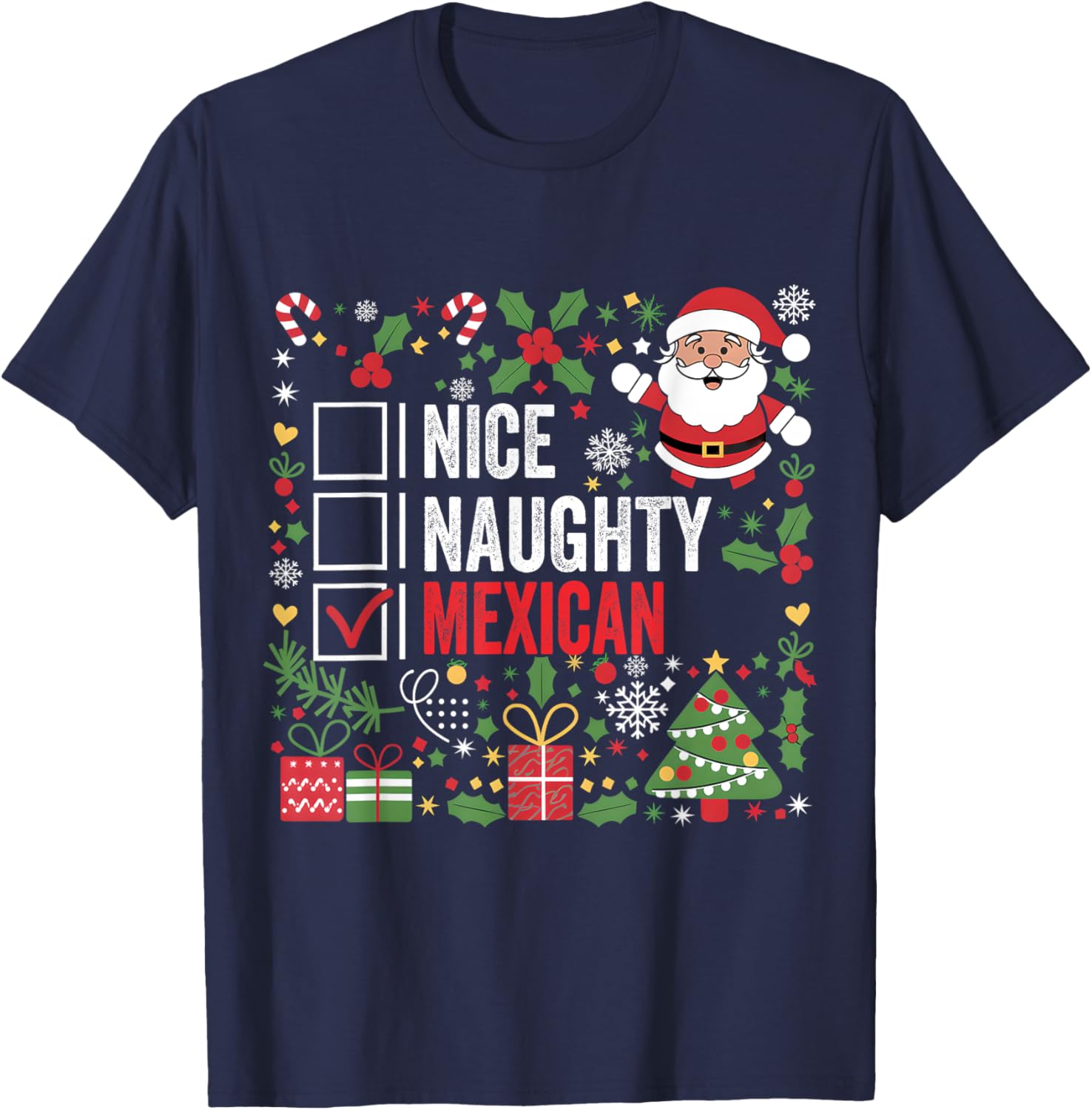Nice Naughty Mexican Christmas Santa Claus Mexico T-Shirt - T-Shirt | Navy