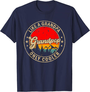 Grandpop Like A Grandpa Only Cooler Funny Papa Grandpa T-Shirt - T-Shirt | Navy