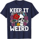 Keep it Weird Morbid Cool Halloween T-Shirt - T-Shirt | Navy