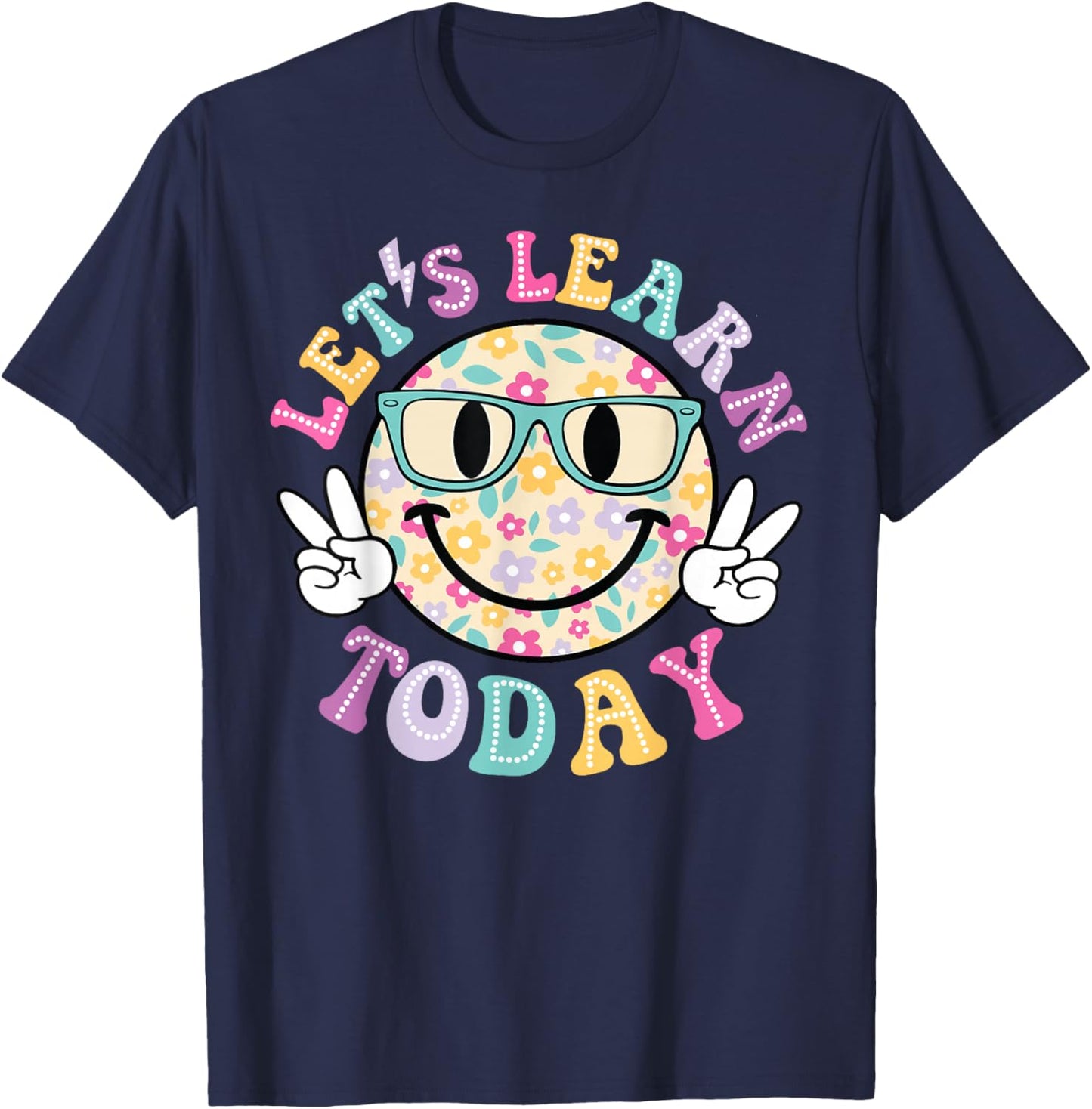 Groovy Retro Lets Learn Today Teacher Student Back To School T-Shirt - T-Shirt | Navy
