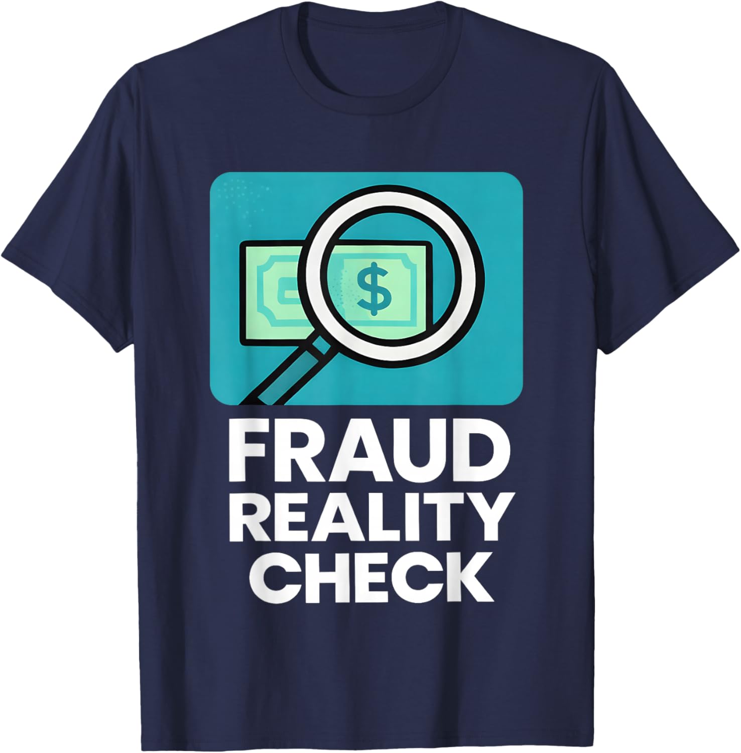 Fraud Reality Check Funny Women T-Shirt - T-Shirt | Navy