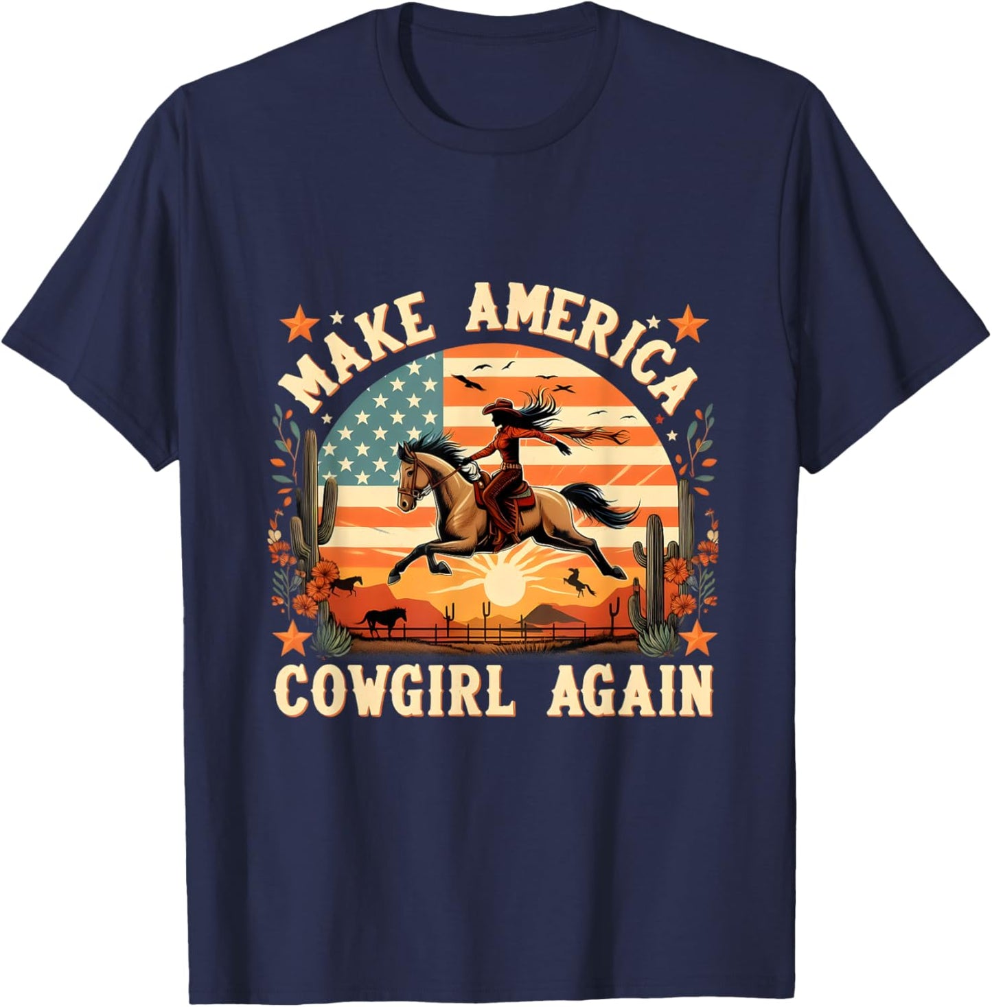 Make America Cowgirl Again Cowgirl Independence 4th of July T-Shirt - T-Shirt | Navy