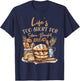Baker Funny Saying for Bakery Bread Baking T-Shirt - T-Shirt | Navy