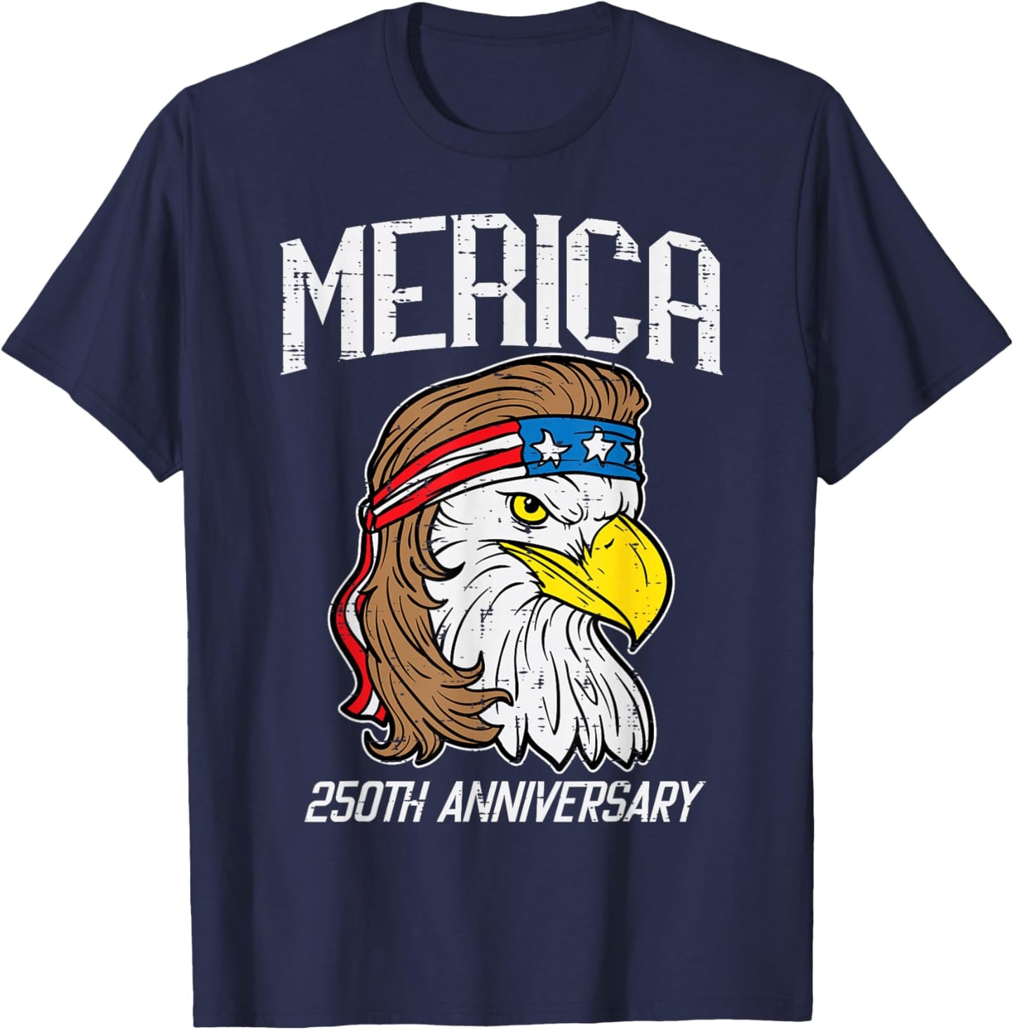 Merica 250th Anniversary Funny 250 Years Men Women Kids T-Shirt - T-Shirt | Navy