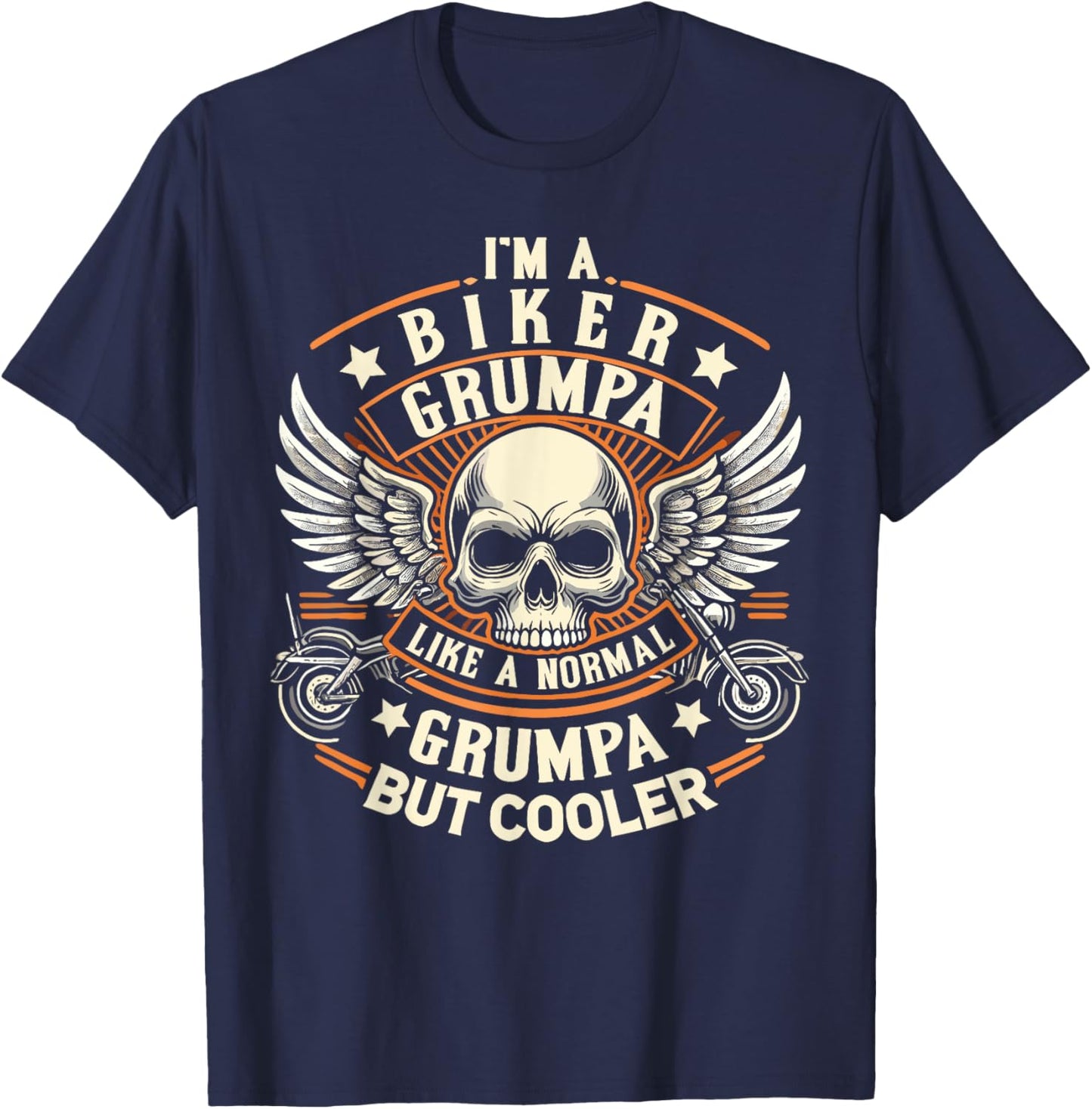 Biker Grumpa Like Normal Grumpa Cooler, Motorcycle Grandpa T-Shirt - T-Shirt | Navy