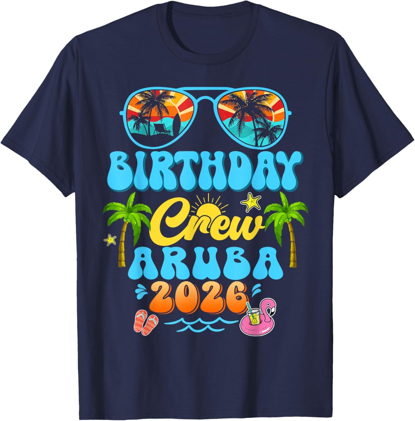 Aruba Birthday Crew Vacation Cruise 2026 Summer Group Trip T-Shirt - T-Shirt | Navy