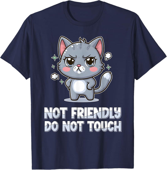 Lustiges Zitat "Not Friendly Do Not Touch" Angry Cute Cat T-Shirt - T-Shirt | Navy