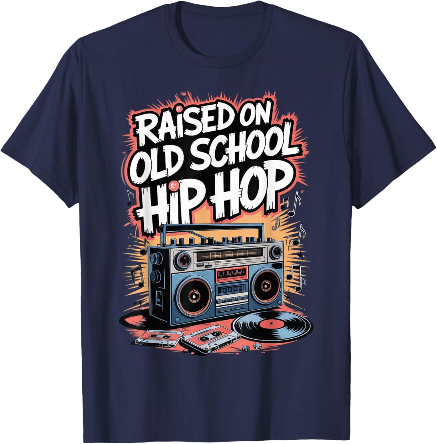 Raised On Old School Hip Hop T-Shirt - T-Shirt | Navy