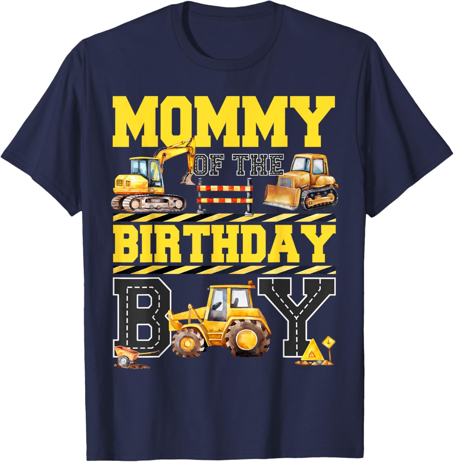 Mommy Of The Birthday Digger for Boy Excavator Builder Bday T-Shirt - T-Shirt | Navy