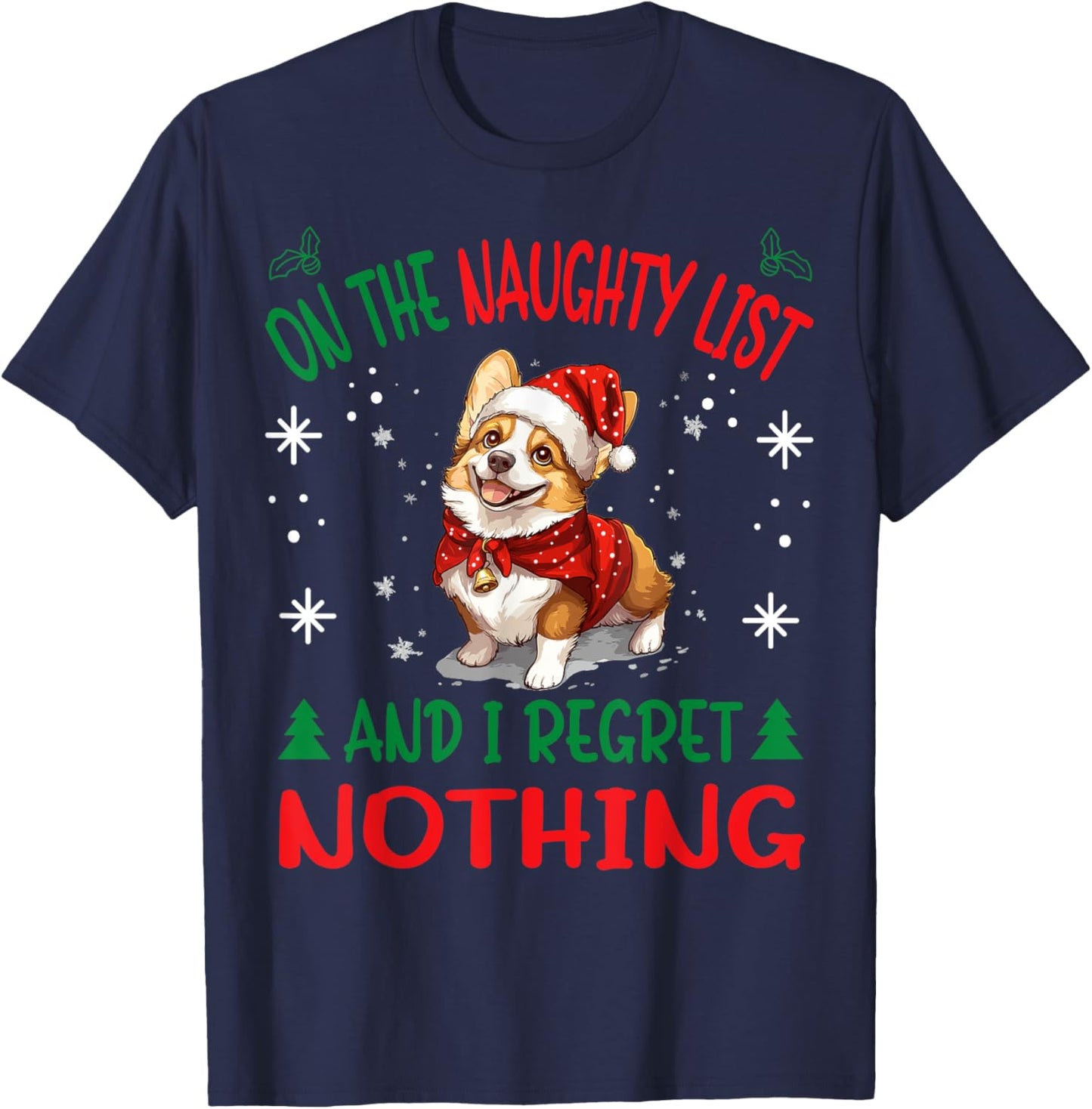 Cute Pembroke Welsh Corgi Dog Christmas On The Naughty List T-Shirt - T-Shirt | Navy