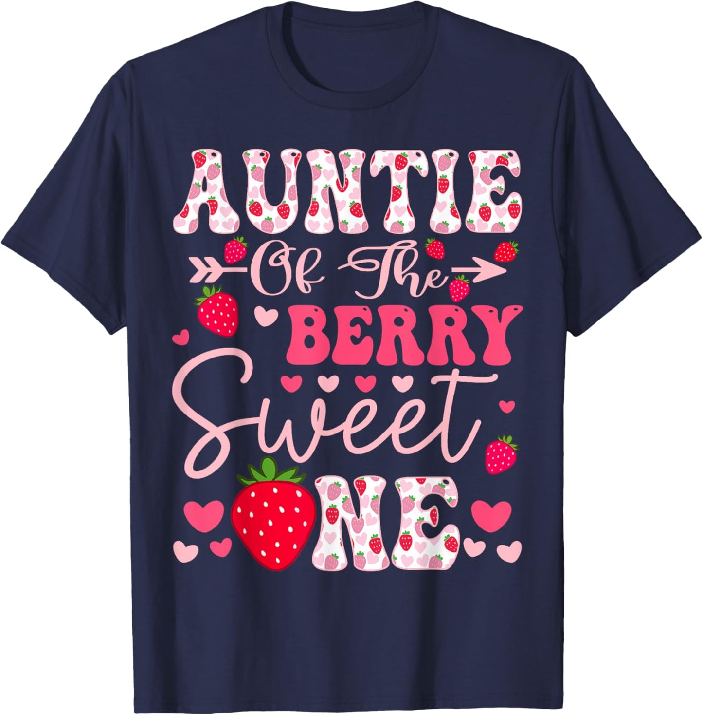 Auntie Of The Berry Sweet One Strawberry 1St Birthday T-Shirt - T-Shirt | Navy